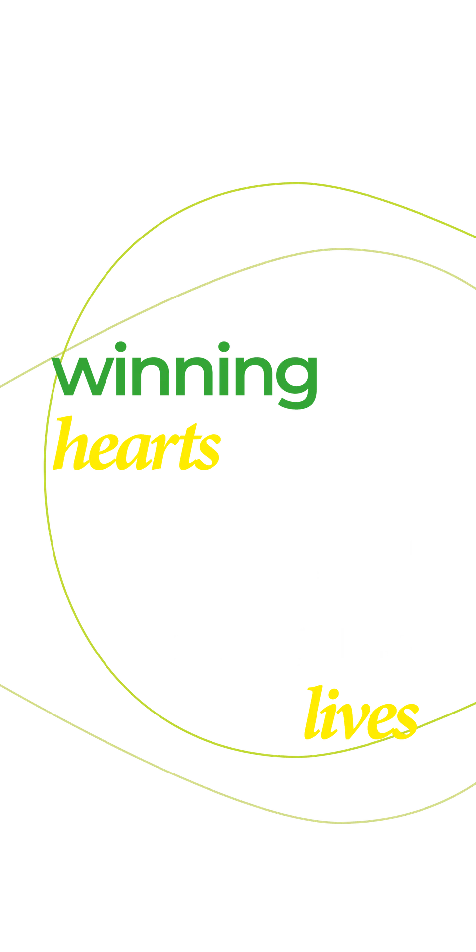winning hearts and changing lives